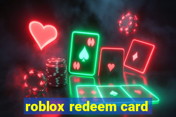 roblox redeem card